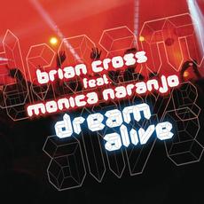 Dream Alive (feat. Brian Cross) mp3 Single by Mónica Naranjo