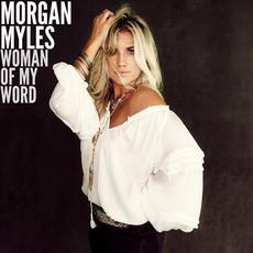 Woman Of My Word mp3 Single by Morgan Myles