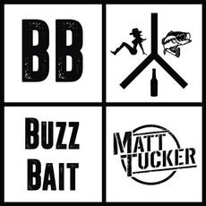 Buzz Bait mp3 Single by Matt Tucker