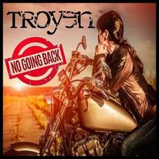 No Going Back mp3 Single by Troyen