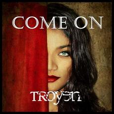 Come On mp3 Single by Troyen