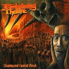 Unamused Rancid Flesh mp3 Album by Embalming Theatre