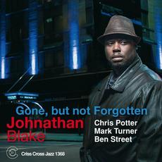 Gone but Not Forgotten mp3 Album by Johnathan Blake
