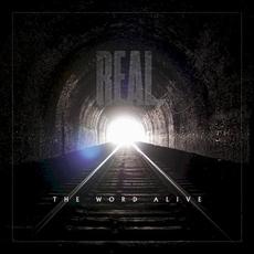 Real. (Deluxe Edition) mp3 Album by The Word Alive