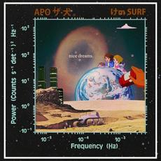 Nice Dreams mp3 Album by apothedog & HM Surf
