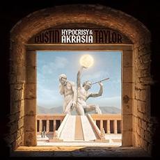 Hypocrisy & Akrasia mp3 Album by Dustin Taylor