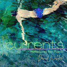 Currents mp3 Album by David Wahler