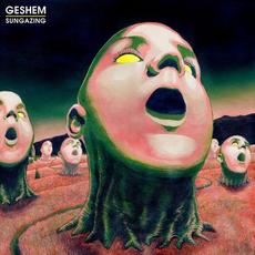 Sungazing mp3 Album by Geshem