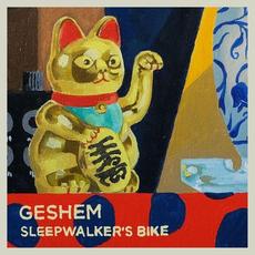 Sleepwalker's Bike mp3 Single by Geshem