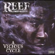 A Vicious Cycle mp3 Album by Reef the Lost Cauze