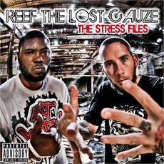 The Stress Files mp3 Album by Reef the Lost Cauze