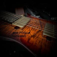 Meaning mp3 Album by Rob Foglia
