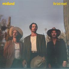 The Last Resort mp3 Album by Midland (USA)