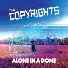 Alone in a Dome mp3 Album by The Copyrights