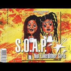 Not Like Other Girls mp3 Single by S.O.A.P.