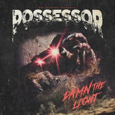 Damn the Light mp3 Album by Possessor