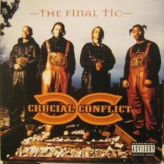 The Final Tic mp3 Album by Crucial Conflict
