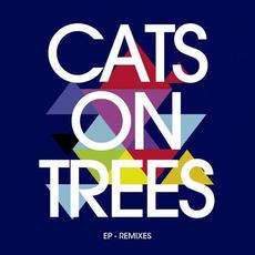 EP (Remixes) mp3 Album by Cats On Trees