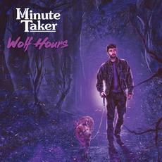 Wolf Hours mp3 Album by Minute Taker