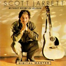 Without Rhyme or Reason (Re-Issue) mp3 Album by Scott Jarrett