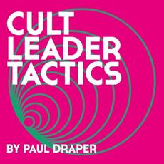 Cult Leader Tactics mp3 Album by Paul Draper
