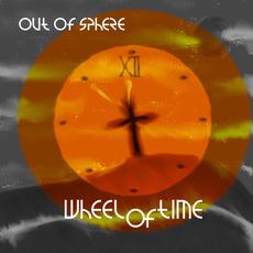 Wheel Of Time mp3 Album by Out Of Sphere