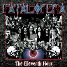 The Eleventh Hour mp3 Album by Fatal Opera
