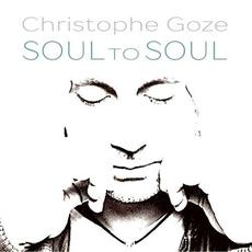 Soul to Soul mp3 Album by Christophe Goze