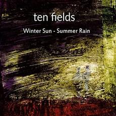 Winter Sun Summer Rain mp3 Album by Ten Fields