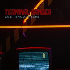 Lost Encounters mp3 Album by Terminal Danger