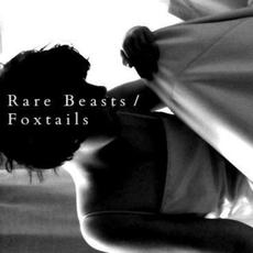 Rare Beasts / Foxtails mp3 Compilation by Various Artists
