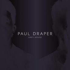 Grey House mp3 Single by Paul Draper