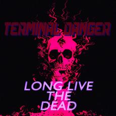 Long Live the Dead mp3 Single by Terminal Danger