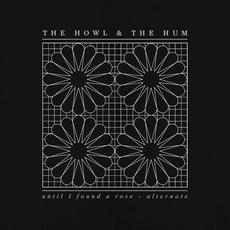 Until I Found A Rose mp3 Single by The Howl & The Hum