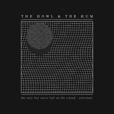 The Only Boy Racer Left On The Island mp3 Single by The Howl & The Hum