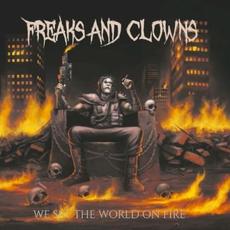 We Set The World On Fire mp3 Album by Freaks And Clowns