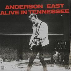 Alive in Tennessee mp3 Live by Anderson East