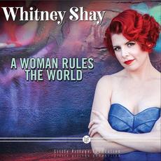 A Woman Rules The World mp3 Album by Whitney Shay