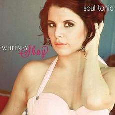 Soul Tonic mp3 Album by Whitney Shay
