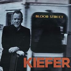 Bloor Street mp3 Album by Kiefer Sutherland