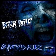 Graveyard Bluez mp3 Album by Dark Half