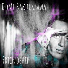 Friendship mp3 Album by DoMi Sakurazawa