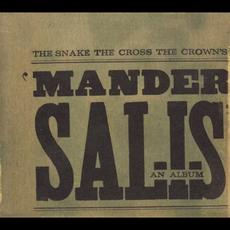 Mander Salis mp3 Album by The Snake the Cross the Crown
