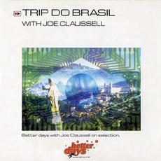 Trip Do brasil mp3 Single by Joe Claussell