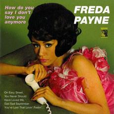 How Do You Say I Don't Love You Anymore (Re-Issue) mp3 Album by Freda Payne