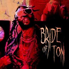 Bride of Toni mp3 Album by 2 Chainz