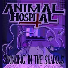 Shrinking In The Shadows mp3 Album by Animal Hospital