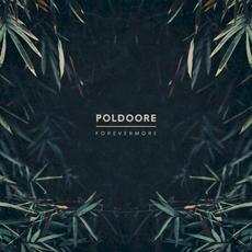 Forevermore mp3 Album by Poldoore