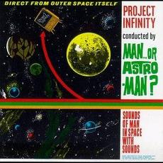 Project Infinity mp3 Album by Man Or Astro-Man?