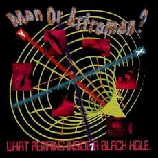 What Remains Inside a Black Hole mp3 Artist Compilation by Man Or Astro-Man?